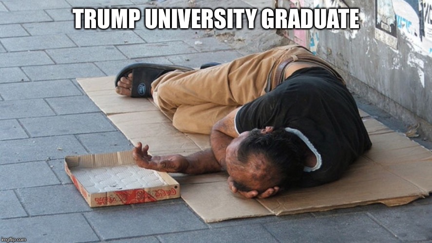 TRUMP UNIVERSITY GRADUATE | image tagged in trump university graduate | made w/ Imgflip meme maker