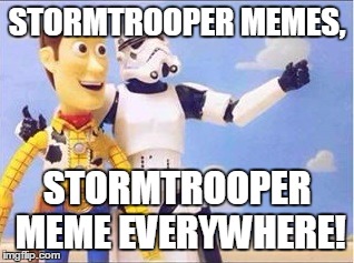 New Template For You All To Enjoy! | STORMTROOPER MEMES, STORMTROOPER MEME EVERYWHERE! | image tagged in memes,star wars,stormtroopers stormtroopers everywhere | made w/ Imgflip meme maker
