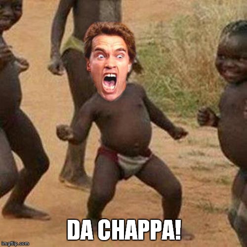 Third World Success Kid Meme | DA CHAPPA! | image tagged in memes,third world success kid | made w/ Imgflip meme maker