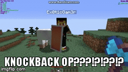 KNOCKBACK OP???!?!??!? | image tagged in gifs | made w/ Imgflip video-to-gif maker