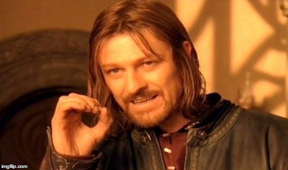 One does not simply put the caption in the title | image tagged in memes,one does not simply | made w/ Imgflip meme maker