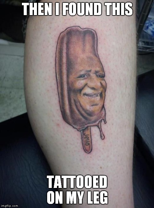 THEN I FOUND THIS TATTOOED ON MY LEG | made w/ Imgflip meme maker