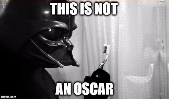 THIS IS NOT AN OSCAR | made w/ Imgflip meme maker