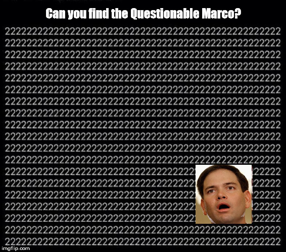 Can you find the Questionable Marco? | Can you find the Questionable Marco? | image tagged in marco rubio,can you find the question mark,puzzle,questionable marco,can you find puzzle,republican primaries | made w/ Imgflip meme maker