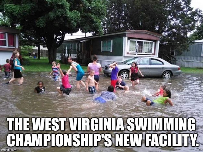 Redneck Swimming Pool | THE WEST VIRGINIA SWIMMING CHAMPIONSHIP'S NEW FACILITY. | image tagged in redneck swimming pool | made w/ Imgflip meme maker