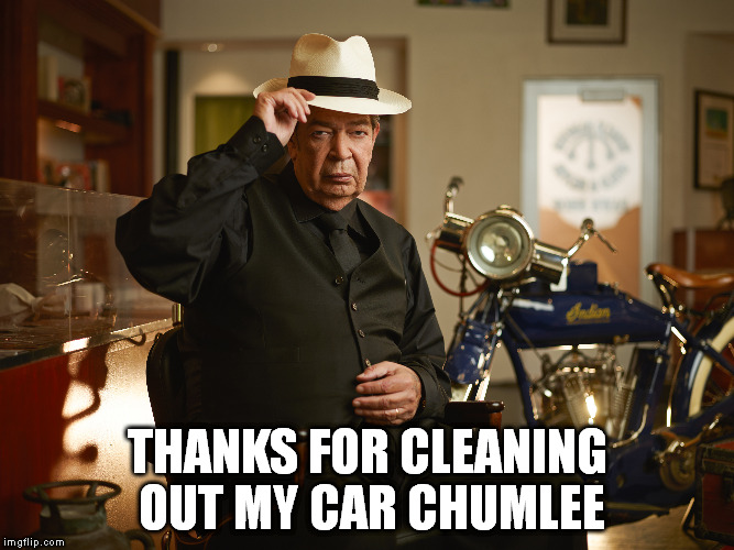THANKS FOR CLEANING OUT MY CAR CHUMLEE | image tagged in pawn stars | made w/ Imgflip meme maker