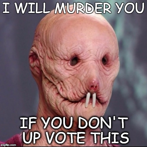 naked murderer | I WILL MURDER YOU; IF YOU DON'T UP VOTE THIS | image tagged in naked killer,rattlesnake coffee,memes,first world problems | made w/ Imgflip meme maker