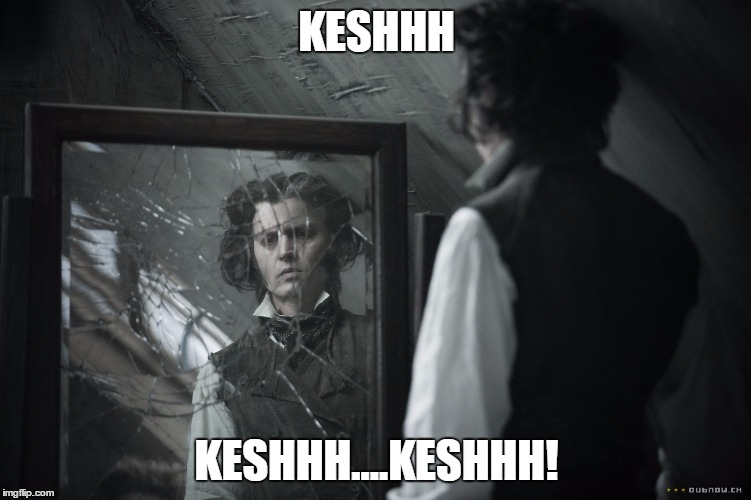 KESHHH; KESHHH....KESHHH! | made w/ Imgflip meme maker