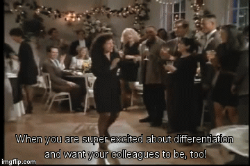 When you are super excited about differentiation and want your colleagues to be, too! | image tagged in gifs | made w/ Imgflip video-to-gif maker