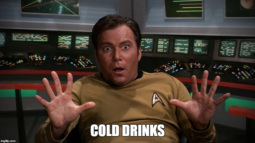 COLD DRINKS | made w/ Imgflip meme maker