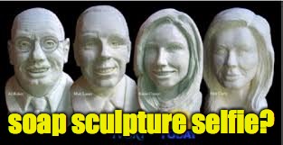 soap sculpture selfie? | made w/ Imgflip meme maker