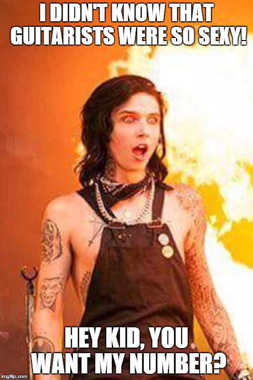 Shocked Andy Biersack | I DIDN'T KNOW THAT GUITARISTS WERE SO SEXY! HEY KID, YOU WANT MY NUMBER? | image tagged in shocked andy biersack | made w/ Imgflip meme maker