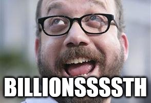 Billions | BILLIONSSSSTH | image tagged in billions | made w/ Imgflip meme maker