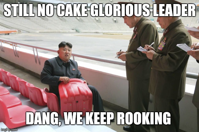 All these chairs, gotta be cake under one of them | STILL NO CAKE GLORIOUS LEADER; DANG, WE KEEP ROOKING | image tagged in kim jong un,cake,funny meme | made w/ Imgflip meme maker