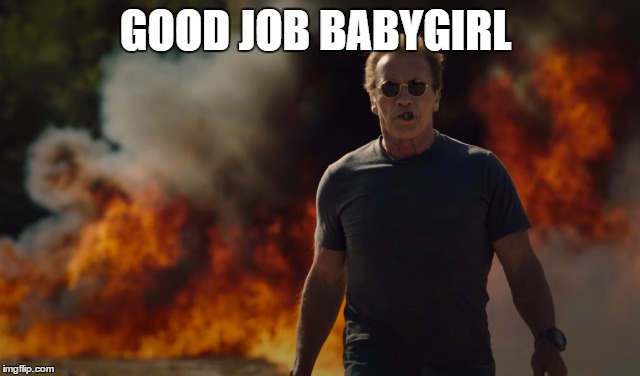 GOOD JOB BABYGIRL | made w/ Imgflip meme maker