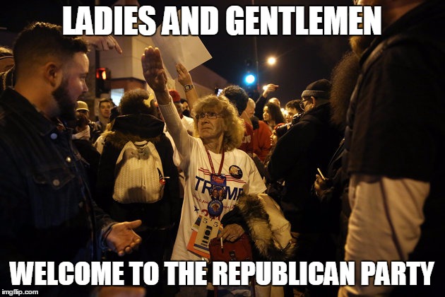 LADIES AND GENTLEMEN; WELCOME TO THE REPUBLICAN PARTY | image tagged in politics | made w/ Imgflip meme maker