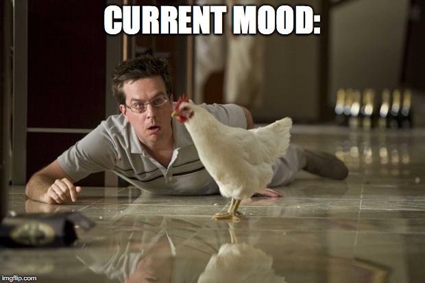 the hangover  | CURRENT MOOD: | image tagged in the hangover | made w/ Imgflip meme maker