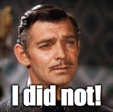 I did not! | made w/ Imgflip meme maker