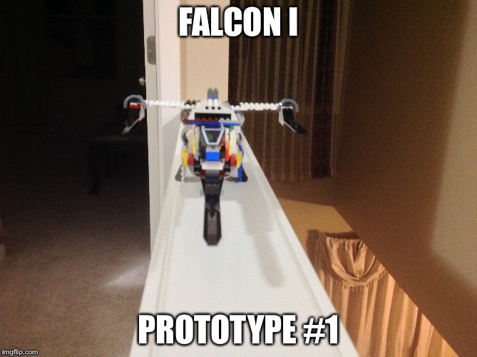 FALCON I; PROTOTYPE #1 | made w/ Imgflip meme maker