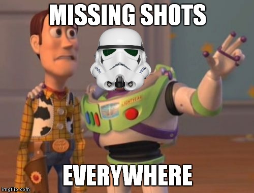 X, X Everywhere Meme | MISSING SHOTS EVERYWHERE | image tagged in memes,x x everywhere | made w/ Imgflip meme maker