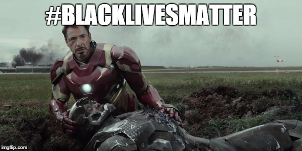 Rhodey gunned down | #BLACKLIVESMATTER | image tagged in marvel civil war,captain america civil war,iron man,war machine | made w/ Imgflip meme maker