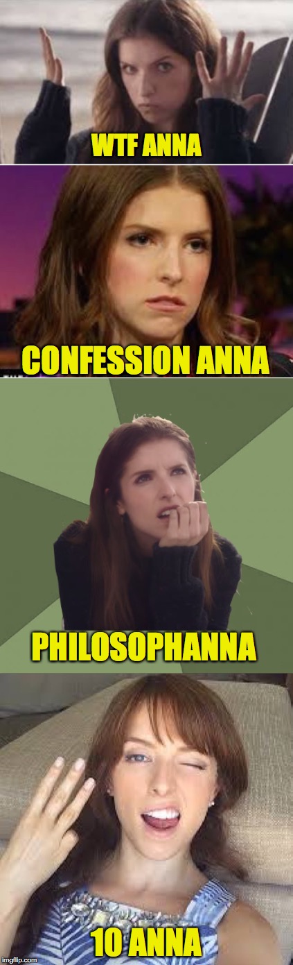 This is anna templates #2 | WTF ANNA; CONFESSION ANNA; PHILOSOPHANNA; 10 ANNA | image tagged in anna templates 2 | made w/ Imgflip meme maker