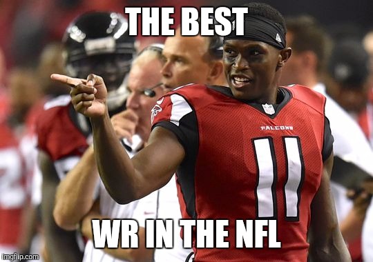 THE BEST; WR IN THE NFL | image tagged in football | made w/ Imgflip meme maker