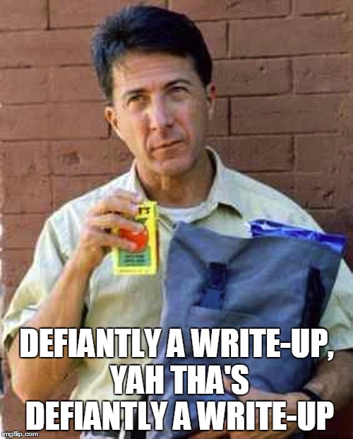DEFIANTLY A WRITE-UP, YAH THA'S DEFIANTLY A WRITE-UP | image tagged in defiantly x  yah tha's defiantly x | made w/ Imgflip meme maker