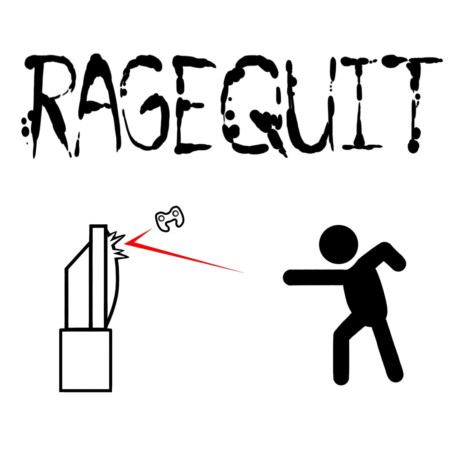 Rage quit. - Imgflip