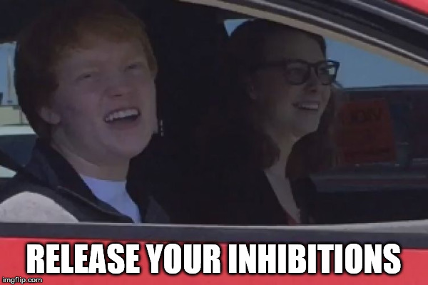 Overly Attached Girlfriend Kidnaps Ginger Boy | RELEASE YOUR INHIBITIONS | image tagged in dirty window,unwritten,ginger,overly attached girlfriend | made w/ Imgflip meme maker
