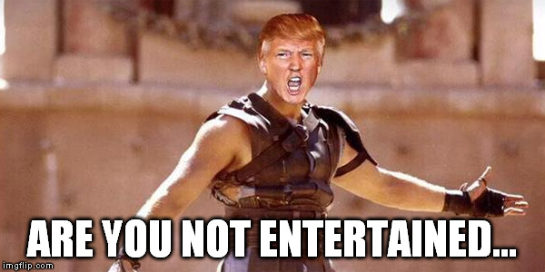 ARE YOU NOT ENTERTAINED... | made w/ Imgflip meme maker