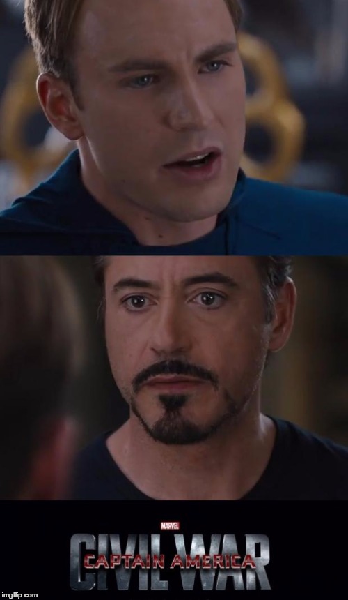 Marvel Civil War | image tagged in memes,marvel civil war | made w/ Imgflip meme maker