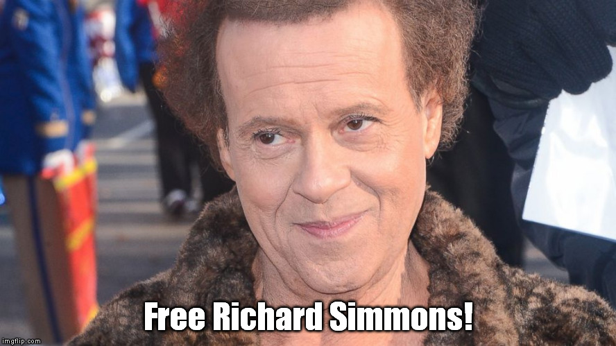 Free Richard Simmons | Free Richard Simmons! | image tagged in free richard simmons | made w/ Imgflip meme maker