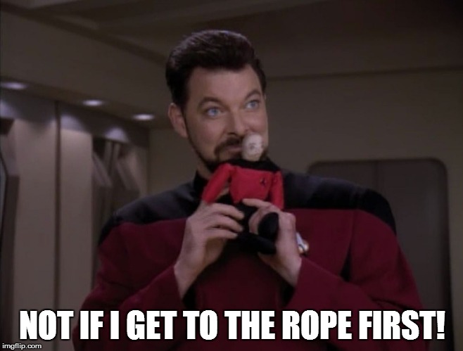 NOT IF I GET TO THE ROPE FIRST! | made w/ Imgflip meme maker