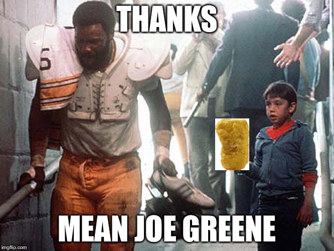 THANKS MEAN JOE GREENE | made w/ Imgflip meme maker