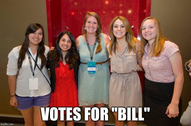 VOTES FOR "BILL" | made w/ Imgflip meme maker
