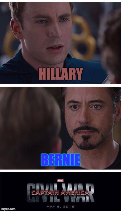 Marvel Civil War 1 | HILLARY; BERNIE | image tagged in memes,marvel civil war 1 | made w/ Imgflip meme maker