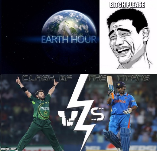 Earth Hour vs Indo pak match | image tagged in cricket | made w/ Imgflip meme maker