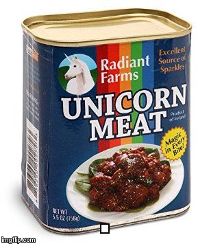 unicorn meat | . | image tagged in unicorn meat | made w/ Imgflip meme maker