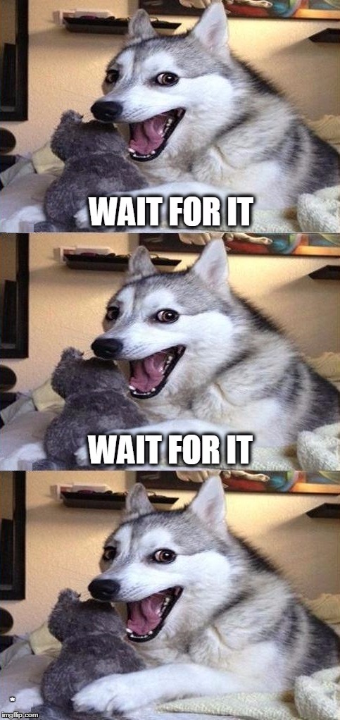 * | made w/ Imgflip meme maker