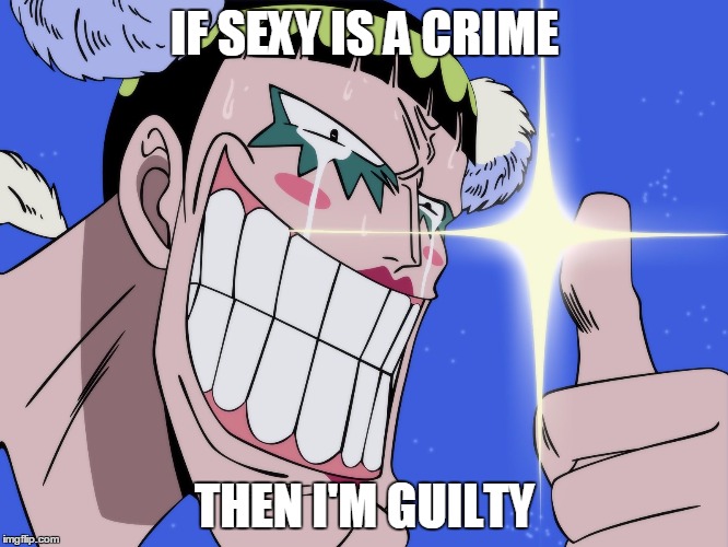 IF SEXY IS A CRIME; THEN I'M GUILTY | image tagged in bon clay | made w/ Imgflip meme maker