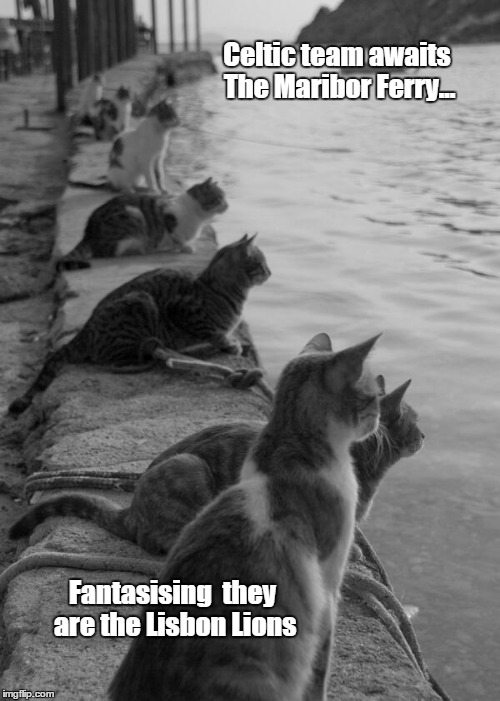 Celtic team awaits The Maribor Ferry... Fantasising  they are the Lisbon Lions | made w/ Imgflip meme maker