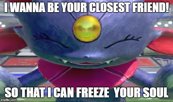 Evil Weavile  | I WANNA BE YOUR CLOSEST FRIEND! SO THAT I CAN FREEZE  YOUR SOUL | image tagged in pokemon | made w/ Imgflip meme maker