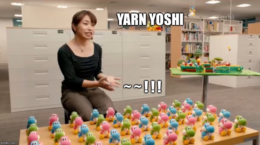 YARN YOSHI ~ ~ ! ! ! | image tagged in yarn yoshi | made w/ Imgflip meme maker