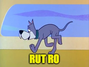 RUT RO | made w/ Imgflip meme maker