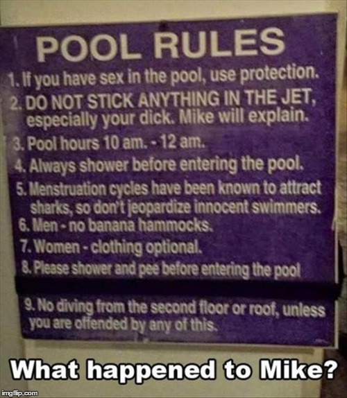 Have a happy and safe Summer  | image tagged in pool rules | made w/ Imgflip meme maker