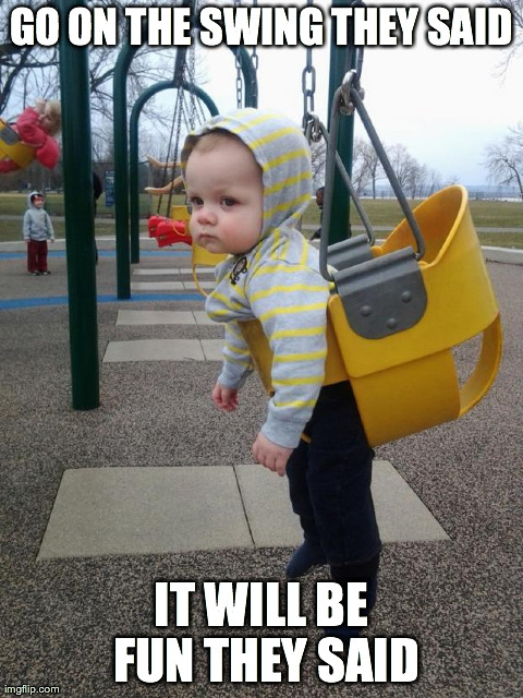 image tagged in funny,babies,memes | made w/ Imgflip meme maker