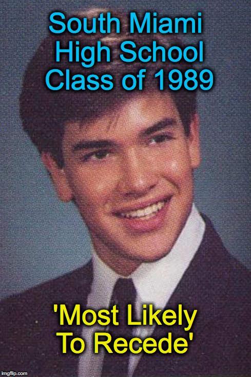 Rotten Luck Rubio | South Miami High School Class of 1989; 'Most Likely To Recede' | image tagged in rotten luck rubio | made w/ Imgflip meme maker