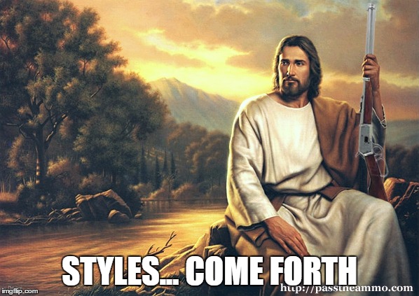 STYLES... COME FORTH | made w/ Imgflip meme maker
