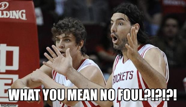 WHAT YOU MEAN NO FOUL?!?!?! | made w/ Imgflip meme maker